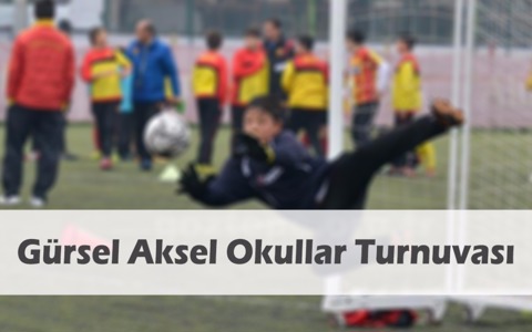 Gürsel Aksel Okullar Turnuvası Başlıyor