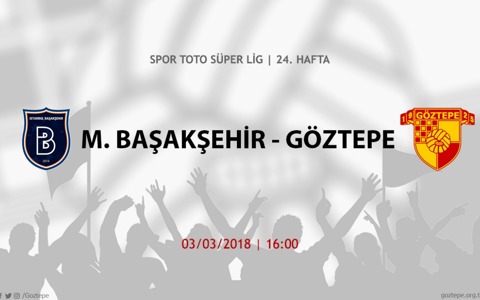 Maç Önü: Medipol Başakşehir - Göztepe