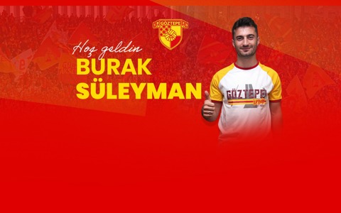 Burak Süleyman Göztepe'mizde